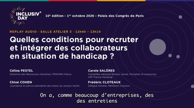 Quelles conditions pour recruter et intégrer des collaborateurs en situation de handicap ?