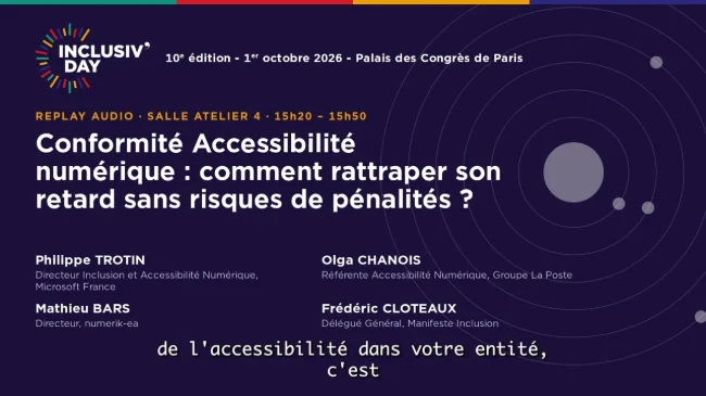Conformité Accessibilité numérique : comment rattraper son retard sans risques de pénalités ?